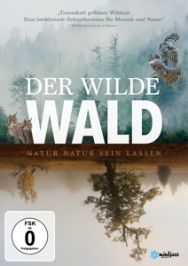 Cover - Der Wilde Wald-Natur Natur sein lassen