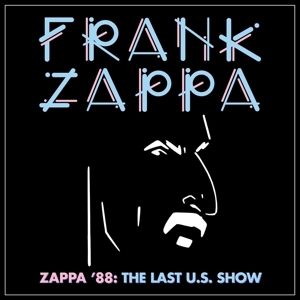 Cover - Zappa '88: The Last U.S.Show (2CD Jewel)