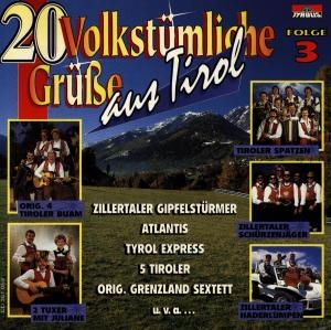 Cover - 20 Volkstümliche Grüße Aus Tirol 3