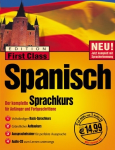 Cover - Edition First Class: Spanisch Sprachkurs 3.0