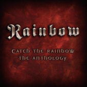 Cover - Catch The Rainbow - The Anthology