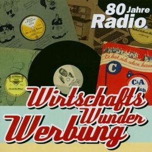 Cover - Wirtschafts Wunder Werbung-80 Jahre RF
