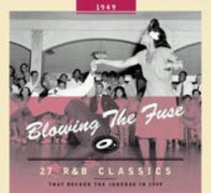 Cover - Blowing The Fuse - R&B Classics 1949