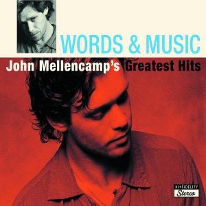 Cover - Words & Music: John Mellencamp's Greatest Hits