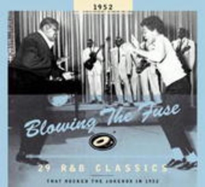 Cover - Blowing The Fuse - R&B Classics 1952