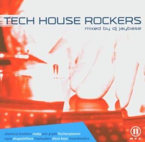 Cover - Tech House Rockers (Mixed By DJ Jaybase)