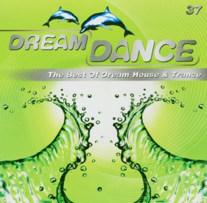 Cover - Dream Dance 37 - The Best Of Dream House & Trance