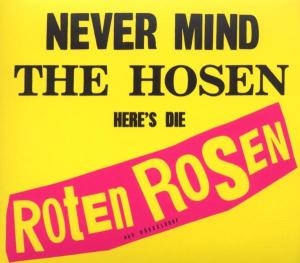 Cover - Never Mind The Hosen - Here's die Roten Rosen
