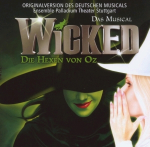 Cover - Wicked - Die Hexen von Oz