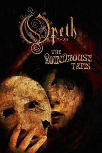 Cover - Opeth - The Roundhouse Tapes (NTSC)