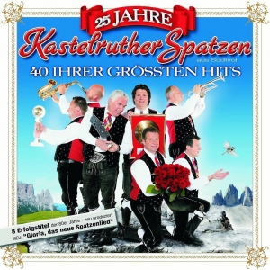 Cover - 25 Jahre Kastelruther Spatzen
