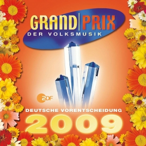 Cover - Grand Prix der Volksmusik - Deutsche Vorentscheidung 2009