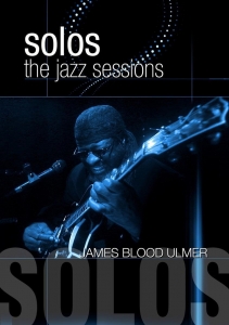 Cover - James Blood Ulmer - Solos: The Jazz Sessions