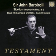 Sir John Barbirolli/Royal Philharmonic Orchestra - Symphonies Nos. 2 & 5