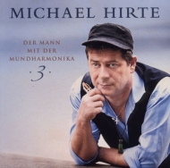 Michael Hirte - Der Mann mit der Mundharmonika 3