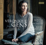 Véronique Gens - Herminie/Les Nuits D'Ete/Shéhérazade