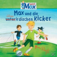 Max - Max und die unterirdischen Kicker (8)