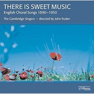 Rutter,John/Cambridge Singers,The - There Is Sweet Music
