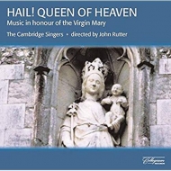 Rutter,John/Cambridge Singers,The - Hail! Queen Of Heaven