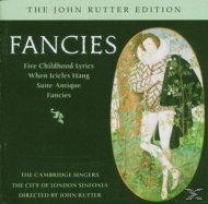 Rutter,John/Cambridge Singers,The - Fancies