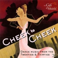 Astaire,Fred/Ellington,Duke/Crosby,Bing/Miller,G./ - Cheek To Cheek-Tanzmusik Der 20er & 30er Jahre