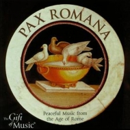 Diverse - Pax Romana: Peaceful Music From The Age Of Rome