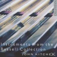 Kitchen,John - Instruments From The Russell Coll.