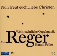 Harald Feller - Nun freut Euch, liebe Christen - Weihnachtliche Orgelmusik