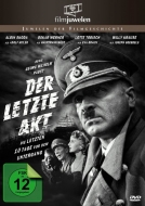 Georg Wilhelm Pabst - Der letzte Akt - Der Untergang Adolf Hitlers