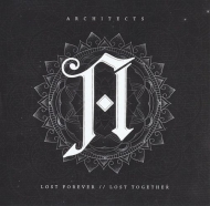 Architects - Lost Forever/Lost Together