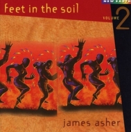 Asher,James - Feet in the Soil Vol.2