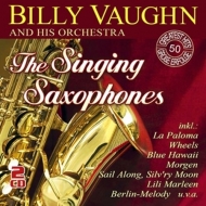 Billy Vaughn And His Orchestra - The Singing Saxophones - 50 Greatest Hits