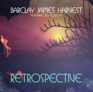 Barclay James Harvest feat. Les Holroyd - Retrospective