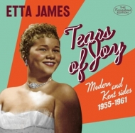 James,Etta - Tears Of Joy/Modern & Kent Sides,1955-1961