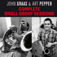 John Graas & Art Pepper - Complete Small Group Sessions