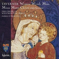 O'Donnell,James/The Choir of Westminster Abbey - Western Wynde Mass/Mater Christi Sanctissima/+