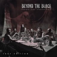 Beyond The Black - Lost In Forever-Tour Edition