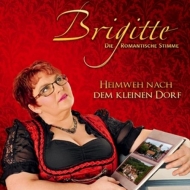 Brigitte-Die Romantische Stimme - Heimweh nach dem kleinen Dorf