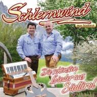 Schlernwind aus Südtirol - Die schönsten Lieder aus Südti
