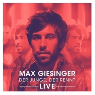 Giesinger,Max - Der Junge,der rennt (Live)