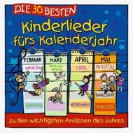 Sommerland,S./Glück,K.& Kita-Frösche,Die - Die 30 Besten Kinderlieder Fürs Kalenderjahr
