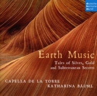 Capella de la Torre - Earth Music