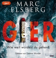 Elsberg,Marc - GIER-Wie weit würdest du gehen?