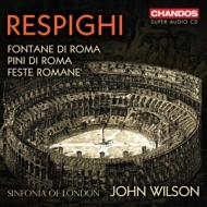 Wilson,John/Sinfonia of London - Fontane di Roma/Pini di Roma/Feste Romane