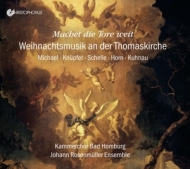 Bourvé/Schwark/Krell/Mammel/Paduch/Johann Rosenmül - Machet die Tore weit-Weihnachtsmusik an der Thom