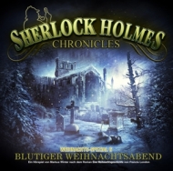 Sherlock Holmes Chronicles - Blutiger Weihnachtsabend (X-MAS Special 6)
