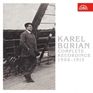 Burian,Karel/+ - Karel Burian-Die Aufnahmen 1906-1913