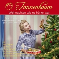 Various - O Tannenbaum-Weihnachten wie's früher war