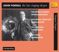 John Forsell - The Last Singing Despot