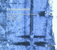 Sylvain Cambreling/Klangforum Wien - Der Regen, das Glas, das Lachen/Ohne Titel/Quadraturen IV